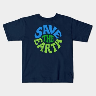 Vintage 1960's Save The Earth Text (Color) Kids T-Shirt